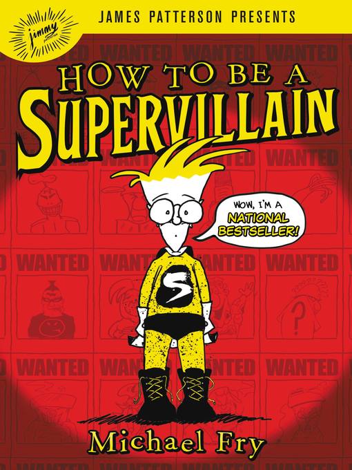 Title details for How to Be a Supervillain by Michael Fry - Wait list